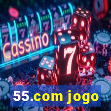 55.com jogo